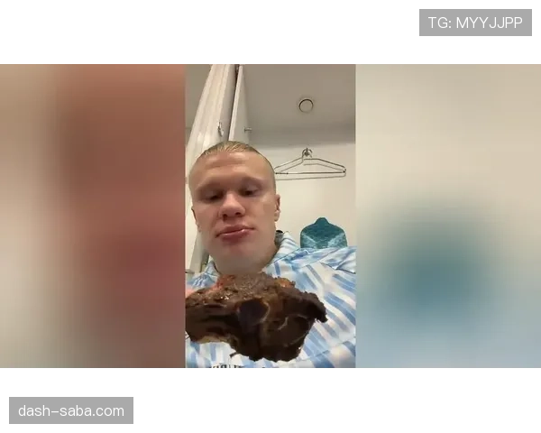 哈兰德训练完直接去吃五份牛排，这胃是租来的吗？